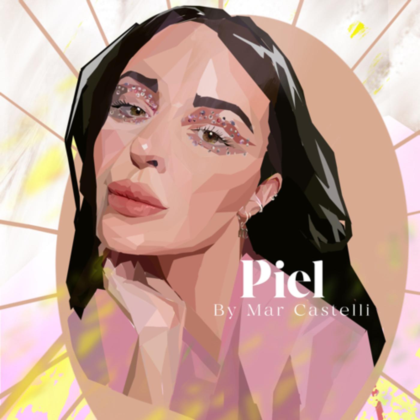 Makeup Artist Mar Castelli PIEL Podcast Interview